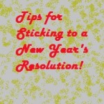 tips for sticking to a new year's resolution